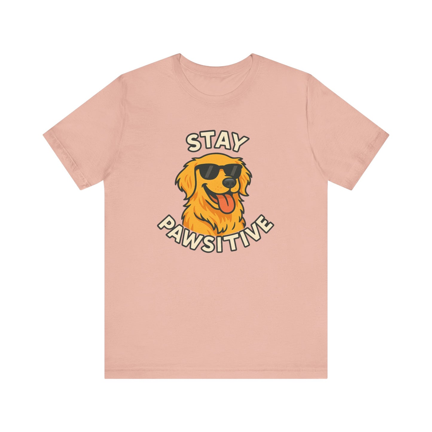 Stay Pawsitive Dog Lover Unisex Tee