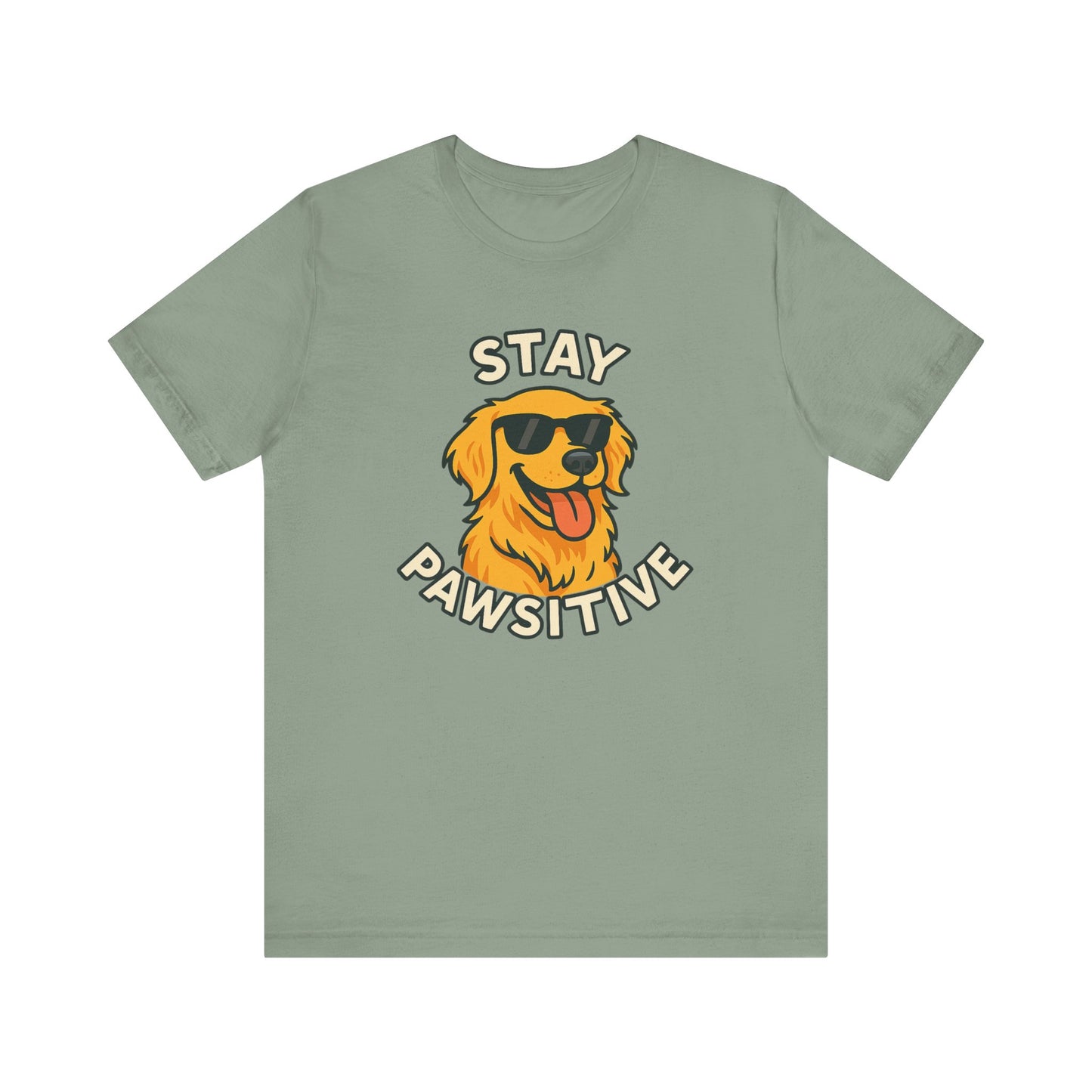 Stay Pawsitive Dog Lover Unisex Tee