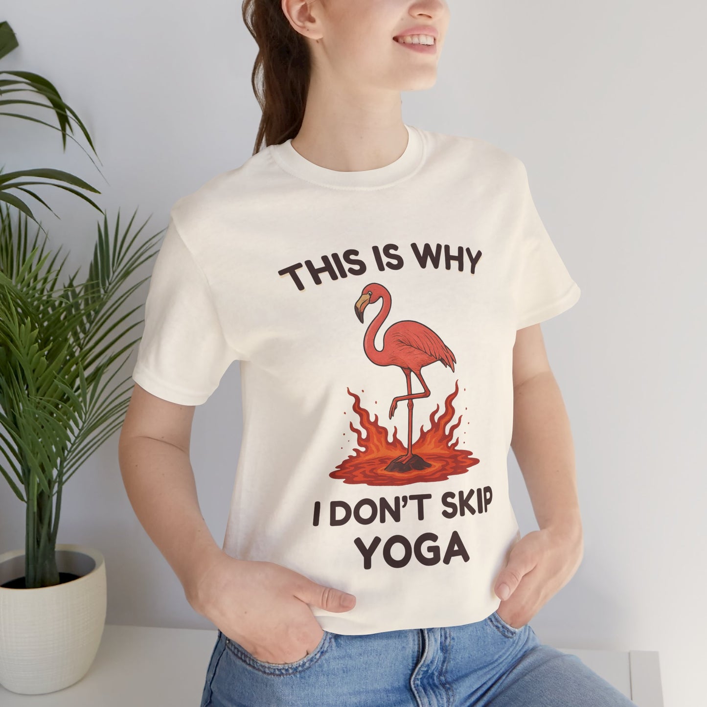 This Is Why I Don’t Skip Yoga – Flamingo Lava T-Shirt